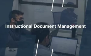 Instructional Document Management Process